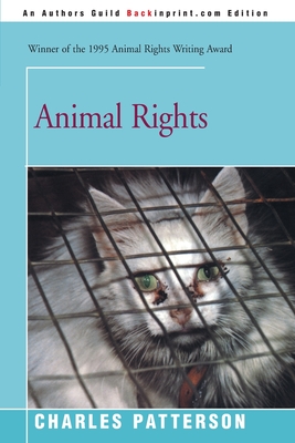 Animal Rights - Patterson, Charles, PH.D.