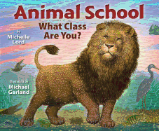 Animal School: What Class Are You?