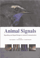 Animal Signals: Signaling and Signal Design in Animal Communication