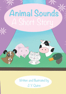 Animal Sounds A Short Story