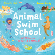 Animal Swim School: Learn to swim like your favourite animals!