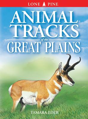 Animal Tracks of the Great Plains - Eder, Tamara