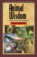 Animal Wisdom: Communications with Animals