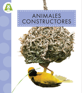 Animales Constructores