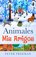 Animales, MIS Amigos