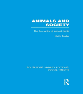 Animals and Society: The Humanity of Animal Rights