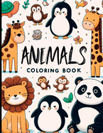 Animals Coloring Book: Filled with lovely and amusing illustrations.