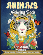 Animals Coloring Book For Adults: An Adult Coloring Book with Lions, Elephants, Owls, Horses, Dogs, Cats, and Many More!