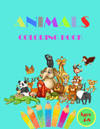 Animals Coloring Book For Kids Ages 4-8: Fun And Easy Coloring Pages Of Animals For Boys Girls Kids