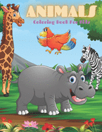 ANIMALS - Coloring Book For Kids: Sea Animals, Farm Animals, Jungle Animals, Woodland Animals and Circus Animals