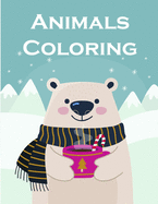 Animals Coloring: Coloring Pages for Boys, Girls, Fun Early Learning, Toddler Coloring Book