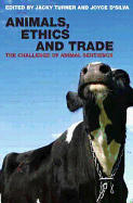 Animals, Ethics and Trade: The Challenge of Animal Sentience