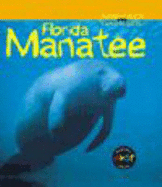 Animals in Danger: Florida Manatee (Cased)
