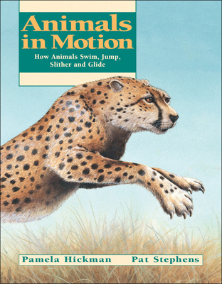 Animals in Motion - Hickman, Pamela