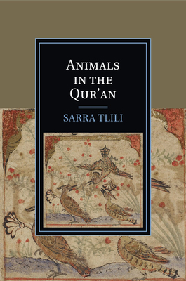 Animals in the Qur'an - Tlili, Sarra