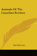 Animals of the Canadian Rockies