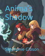 Anima's Shadow