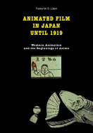 Animated film in Japan until 1919: Western animation and the beginnings of anime