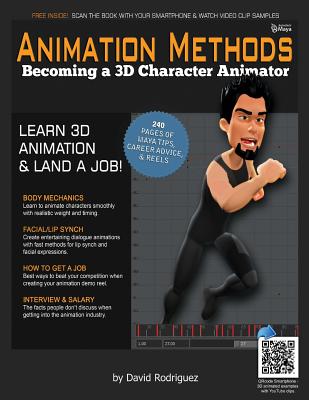Animation Methods: The Only Book You'll Ever Need - Rodriguez, David