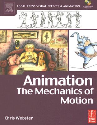 Animation: The Mechanics of Motion - Webster, Chris