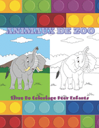 ANIMAUX DE ZOO - Livre De Coloriage Pour Enfants