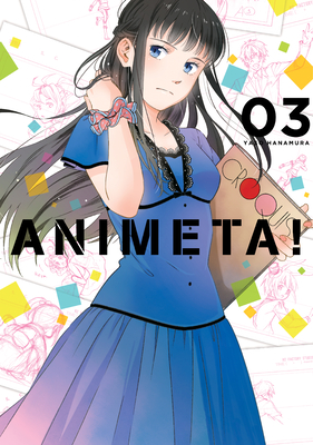 Animeta! Volume 3: Volume 3 - Hanamura, Yaso, and Emerson, T (Translated by)