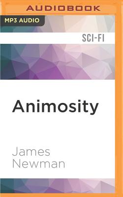 Animosity - Newman, James, and Fouhey, James (Read by)