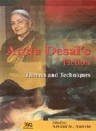 Anita Desai's Fiction Themes and Techniques
