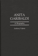 Anita Garibaldi: A Biography