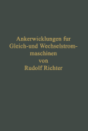 Ankerwicklungen Fr Gleich- Und Wechselstrommaschinen: Ein Lehrbuch