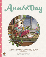 Ann?e Day: A Soft Living Coloring Book Standard Edition
