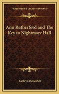 Ann Rutherford and The Key to Nightmare Hall