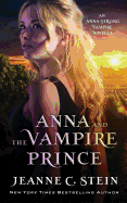 Anna and the Vampire Prince: An Anna Strong Vampire Novella