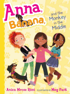 Anna, Banana, and the Monkey in the Middle