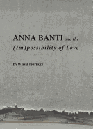 Anna Banti and the (im)possibility of Love