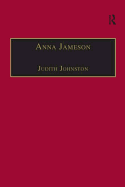 Anna Jameson: Victorian, Feminist, Woman of Letters