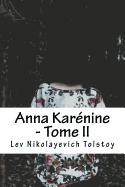 Anna Kar?nine - Tome II