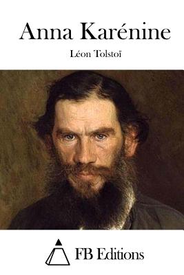 Anna Kar?nine - Fb Editions (Editor), and Tolstoi, Leon