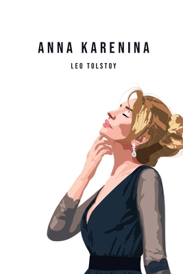 Anna Karenina - Tolstoy, Leo