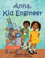 Anna, Kid Engineer