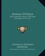 Annali D'Italia: Dall'Anno Di Cristo 1750 Fino All'Anno 1771 (1772)