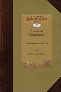 Annals of Philadelphia and Pennsylvania in Olden Time