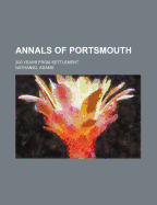 Annals of Portsmouth: 200 Years from Settlement