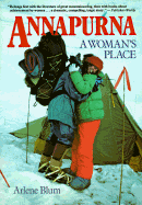 Annapurna: A Woman's Place - Blum, Arlene