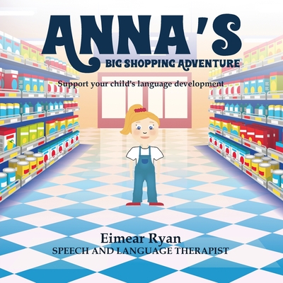 Anna's Big Shopping Adventure - Ryan, Eimear