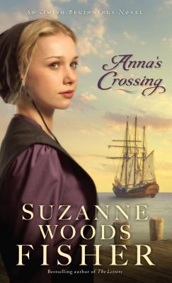 Anna's Crossing - Fisher, Suzanne Woods