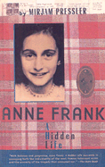 Anne Frank: A Hidden Life