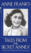 Anne Frank's Tales from the Secret Annex - Frank, Anne