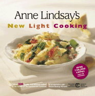Anne Lindsay's New Light Cooking - Lindsay, Anne, and Beatty, Denise, and Canadian Medical Association