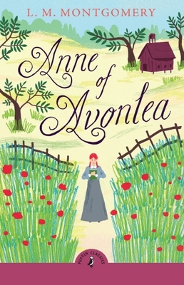 Anne of Avonlea - Montgomery, L. M.